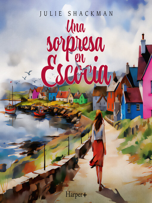 Title details for Una sorpresa en Escocia by Julie Shackman - Available
